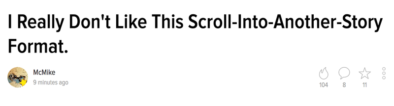 Illustration for article titled I Really Don't Like This Scroll-Into-Another-Story Format.